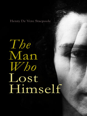 cover image of The Man Who Lost Himself